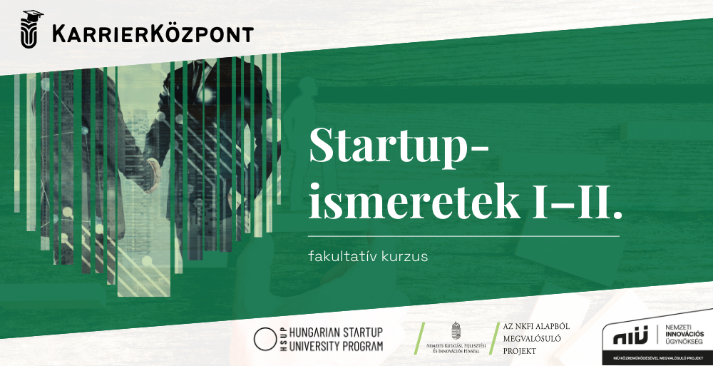Startup-ismeretek fakultatív kurzust hirdet a KarrierKözpont