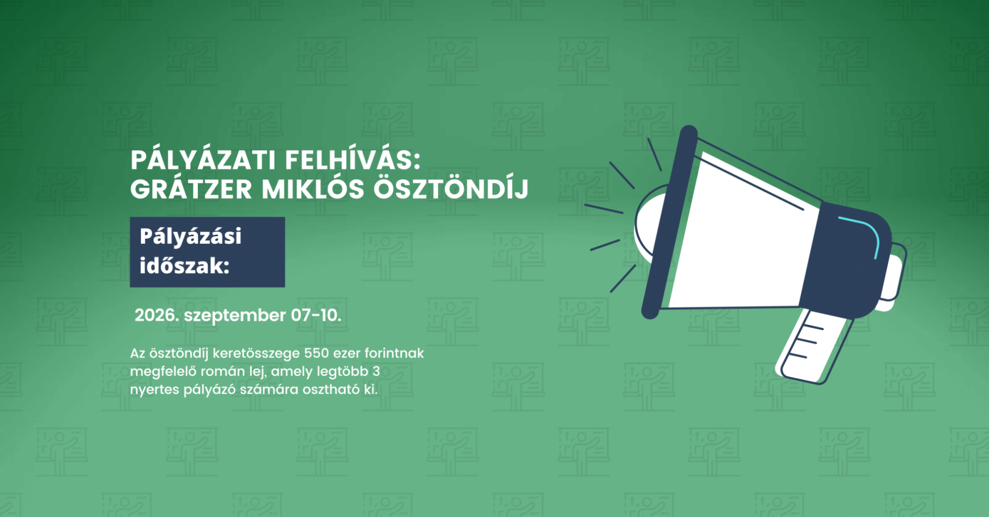 PÁLYÁZATI FELHÍVÁS GRÁTZER MIKLÓS ÖSZTÖNDÍJ ELNYERÉSÉRE