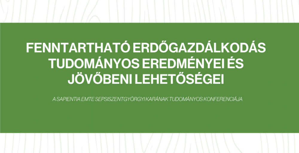 Fenntartható erdőgazdálkodás tudományos eredményei és jövőbeni lehetőségei